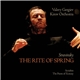 Stravinsky, Scriabin : Kirov Orchestra, Valery Gergiev - The Rite Of Spring / The Poem Of Ecstasy