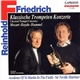 Reinhold Friedrich, Academy Of St Martin In The Fields, Sir Neville Marriner - Klassische Trompetenkonzerte