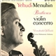 Beethoven : Yehudi Menuhin with The Vienna Philharmonic Orchestra conducted by Constantin Silvestri - Violin Concerto In D Major, Op.61