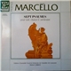 Benedetto Marcello, Solistes, Ensemble Vocal, Orchestre De Chambre De Lausanne Dir. Michel Corboz - Sept Psaumes