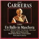 José Carreras, Verdi, Chorus And Orchestra Of The Royal Opera House, Covent Garden, Sir Colin Davis - Un Ballo In Maschera