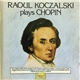 Raoul Koczalski - Raoul Koczalski Plays Chopin