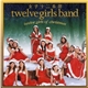 女子十二乐坊 = Twelve Girls Band - Twelve Girls Of Christmas